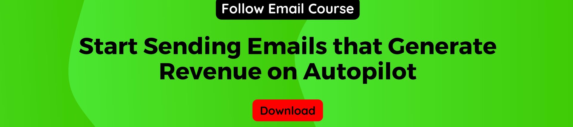 Sending Emails that Generate Revenue on Autopilot